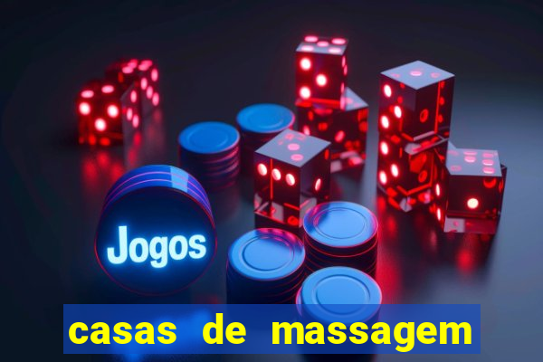 casas de massagem porto alegre